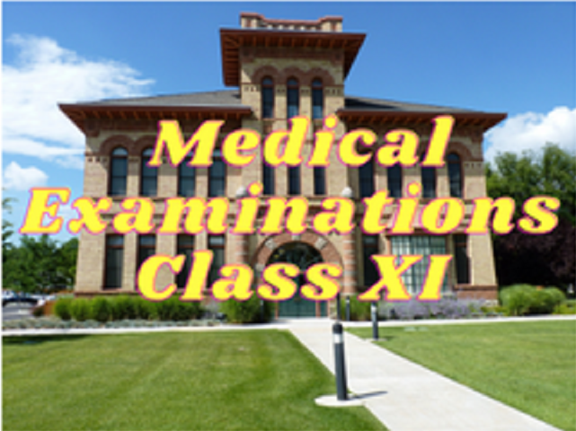 Medical Examinations - Class XI